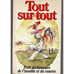 Tout sur tout. Petit dictionnaire de l'insolite et du sourire