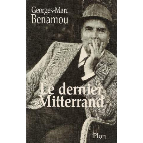 Le dernier Mitterrand