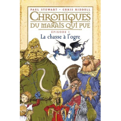 La chasse à l'ogre: T.1 : La Chasse à l'ogre