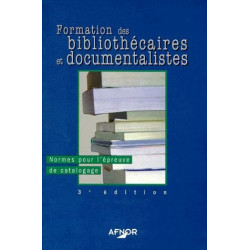 Formation des bibliothécaires et documentalistes. 1 Normes pour...