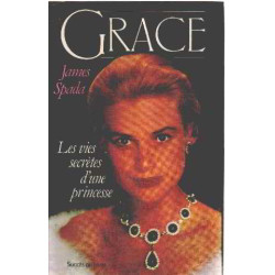 Grace / les vies secretes d'une princesse