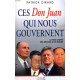 Ces don juan qui nous gouvernent