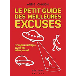 Le petit guide des meilleures excuses