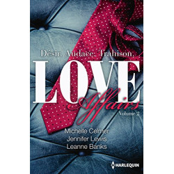 Love Affairs Tome 2: Love Affairs Tome 2 : Asher - Gavin - Brock