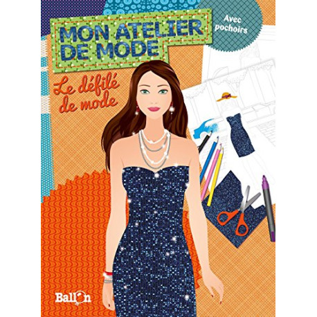 Mon atelier de mode - le defile