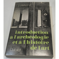 INTRODUCTION A L'ARCHEOLOGIE ET A L'HISTOIRE DE L'ART