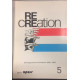 RE CREATION - ENSEIGNEMENT SECONDAIRE 1939-1989