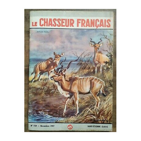 Le Chasseur Français Nº 729 Novembre 1957