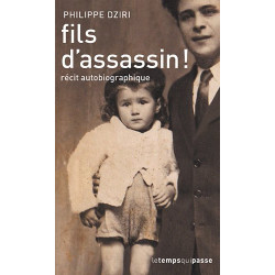 Fils d´assassin !: Histoire d'une vie