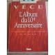 vécu l'album du 10è anniversaire l'aventure de l'histoire et de la...