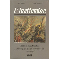 L'inattendue : Grandes catastrophes