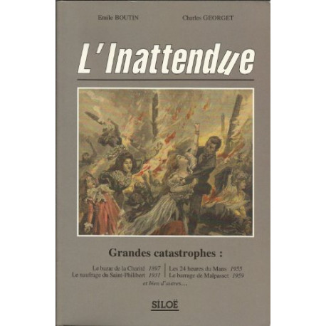 L'inattendue : Grandes catastrophes