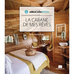 La cabane de mes rêves