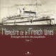 Memoire De La French Lines T3