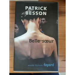 Patrick Besson belle soeur