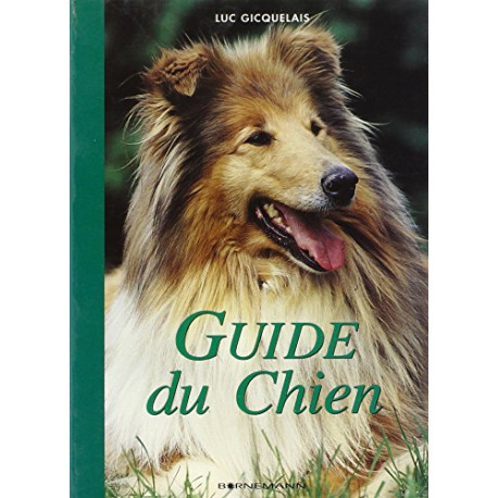 Guide du chien : À l'usage de son maître