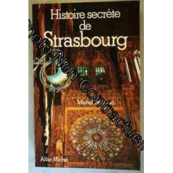 Histoire Secrète De Strasbourg