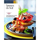 Saveurs du sud: 100 recettes pour cuisiner les produits du soleil