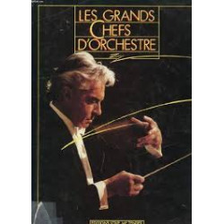 Les grands Chefs d'Orchestre