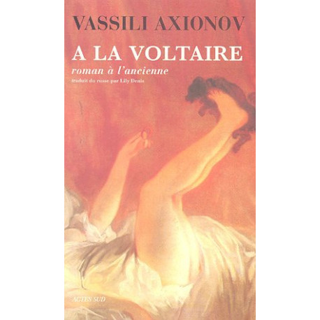 A la Voltaire : Roman à l'ancienne