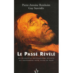 Le Passé Révélé : Les Découvertes archéologiques récentes qui...