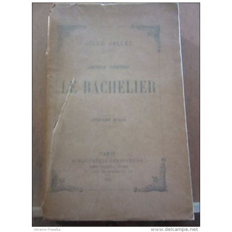 Jacques Vingtras le Bachelier