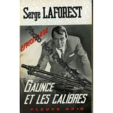 Gaunce et les calibres