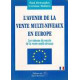 L'AVENIR DE LA VENTE MULTI-NIVEAUX EN EUROPE - les raisons du...