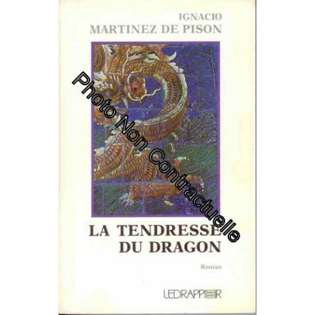 La Tendresse Du Dragon