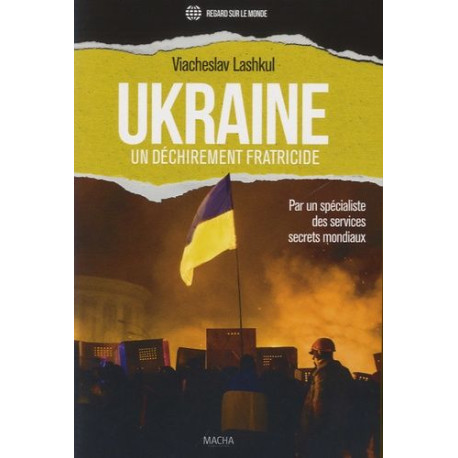 Ukraine un déchirement fraticide