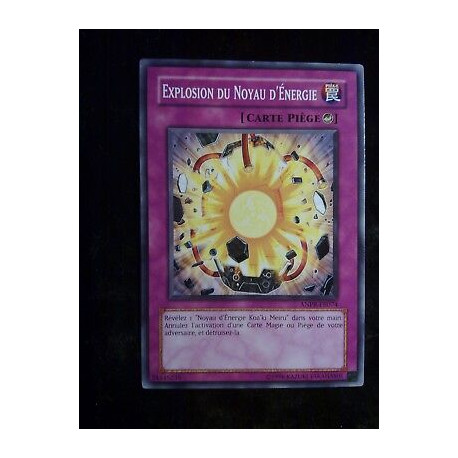 Explosion du Noyau d'Energie ANPR-FR074 Yu-Gi-Oh