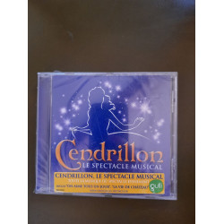 Cendrillon : Le Spectacle Musicale