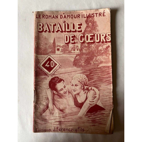 Jacques Redanges Bataille de coeurs Éditions Ferenczi et Fils