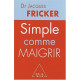 Simple comme maigrir