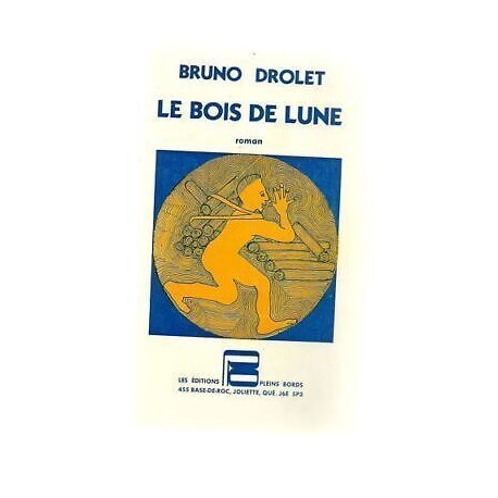 Bruno Drolet El Madera Lune quebec