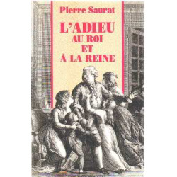 L'adieu au Roi et à la Reine