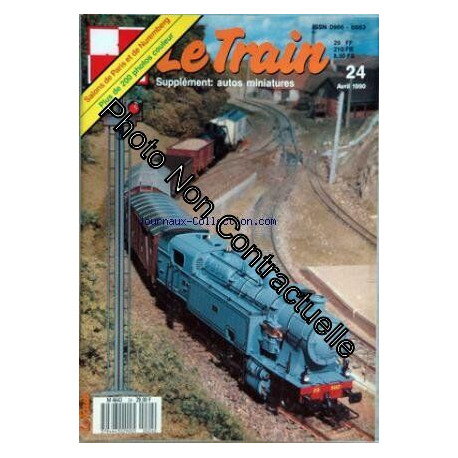 TRAIN (LE) [No 24] du 01/04/1990 - LES LOCOS DE TYPE - MOUNTAIN DE...