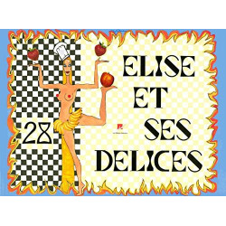 Elise en desserts - Elise et ses 28 délices