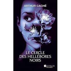 Le cercle des hellébores noirs