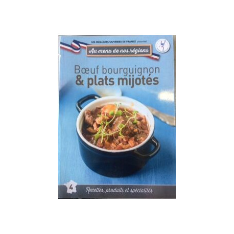 Au menu de nos régions n°4, Boeuf bourguignon et plats mijotés