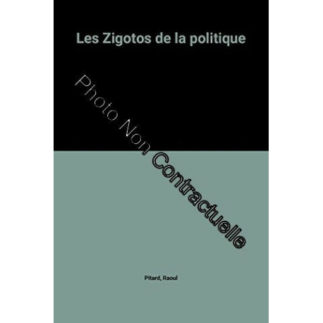 Les Zigotos de la politique