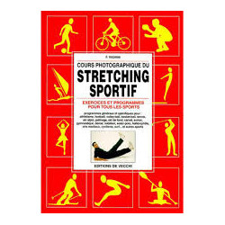 COURS PHOTOGRAPHIQUE DU STRETCHING SPORTIF. : Exercices et...