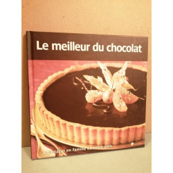 Le meilleur du chocolat A partager en famille ou entre amis