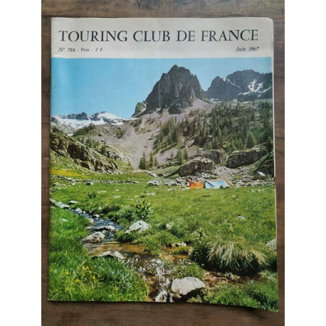 Touring Club de France Nº 784 Juin 1967