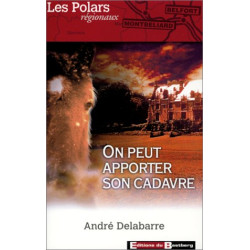 On peut apporter son cadavre