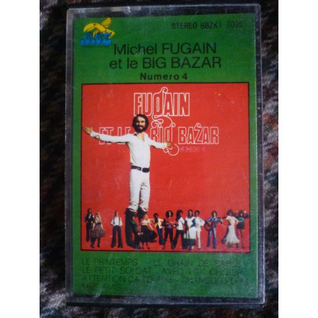 Michel Fugain et le Big Bazar Numéro 4 Cassette Audio-K7 RCA...