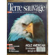 Terre Sauvage n12 Novembre 1987 Aigle Americain Un arnaqueur de...