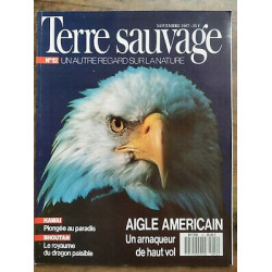 Terre Sauvage n12 Novembre 1987 Aigle Americain Un arnaqueur de...