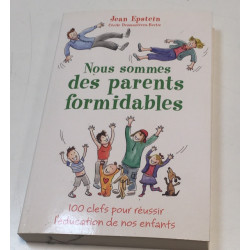 NOUS SOMMES DES PARENTS FORMIDABLES