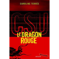 CSU Tome 3 : Le Dragon rouge